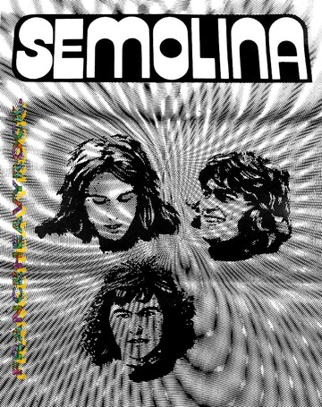 SEMOLINA  (1968-1976)
