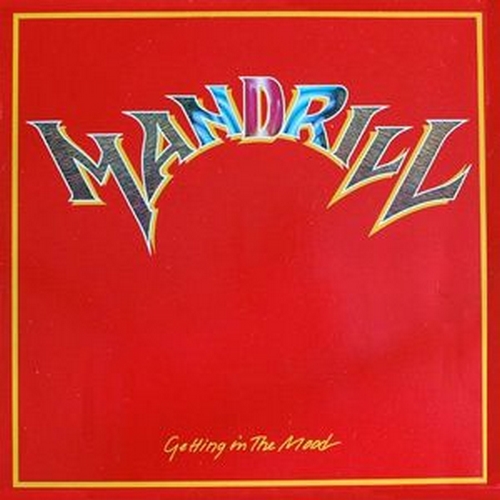 Mandrill : Album " Getting In The Mood " Arista ‎Records AL 9527 [ US ]