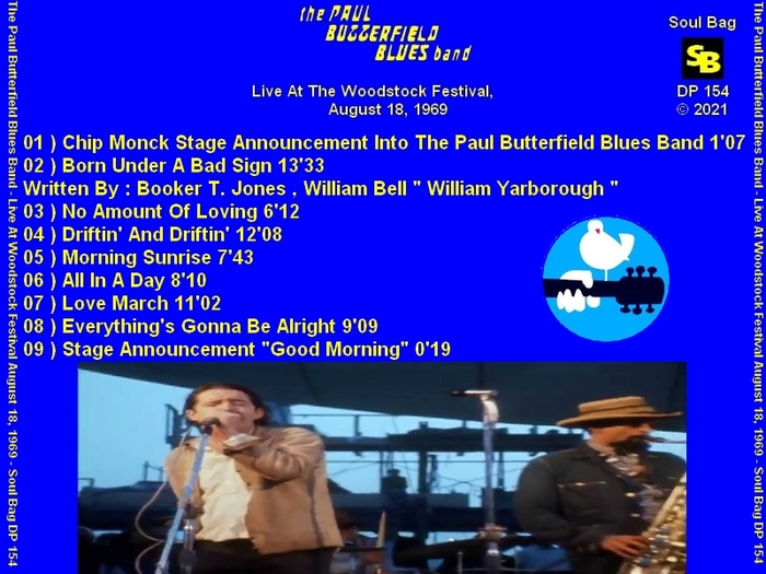 The Paul Butterfield Blues Band : CD " Live At Woodstock Festival August 18, 1969 " Soul Bag Records DP 154 [ FR ]