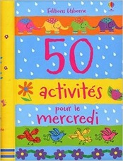 50 activités pour le mercredi