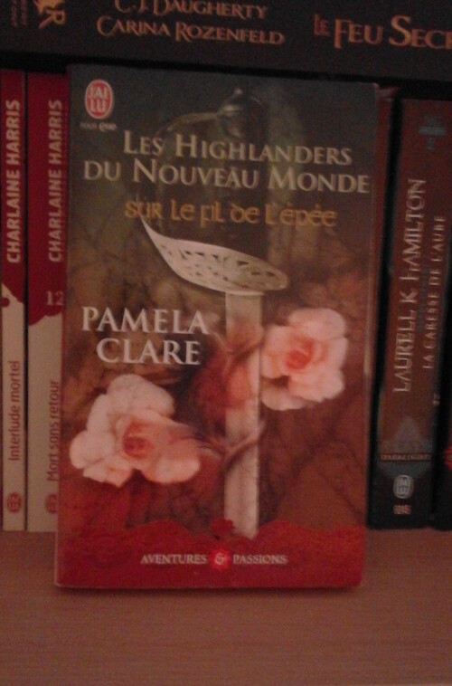 Clare Pamela - Les Highlanders du Nouveau Monde