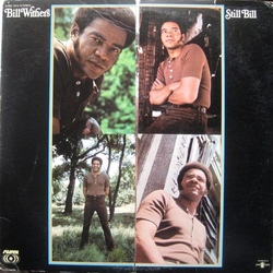 Bill Withers - Still Bill - Complete LP