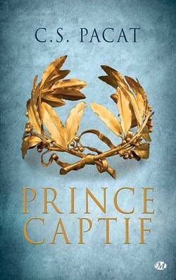 Prince captif, Tome 3 : Le Roi