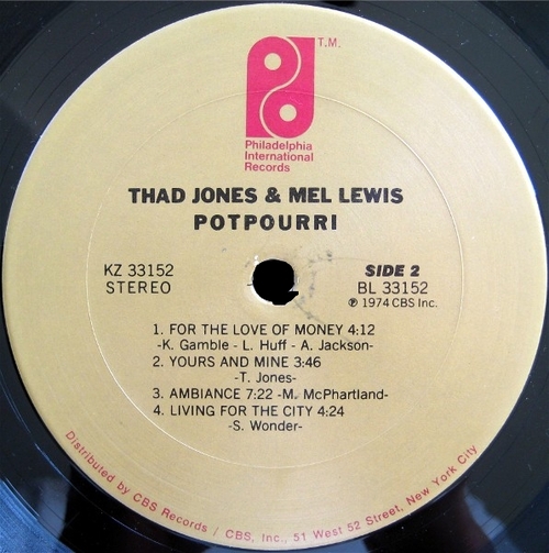 1974 : Thad Jones & Mel Lewis : Album " Potpourri " Philadelphia International Records KZ 33152 [ UK ]