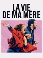 Affiche du film « La vie de ma mère »