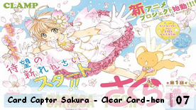 Card Captor Sakura - Clear Card-hen 07