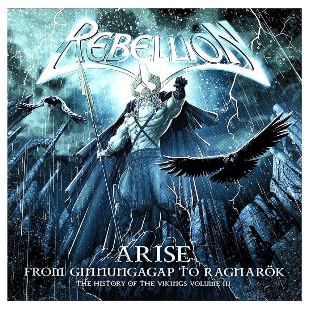 Rebellion - Arise: From Ginnungagap to Ragnarök - The History of the Vikings Volume III (2009)