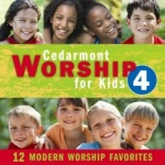 Worship for kids (Cedarmont Kids)