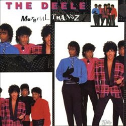 The Deele - Material Thangz - Complete LP