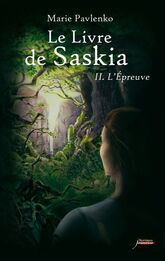 BR#7 Trilogie Le livre de Saskia, Marie Pavlenko