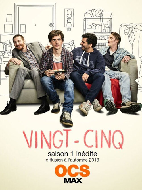 Vingt-cinq : OCS programme en octobre sa nouvelle série sur les hommes d'une génération paumée