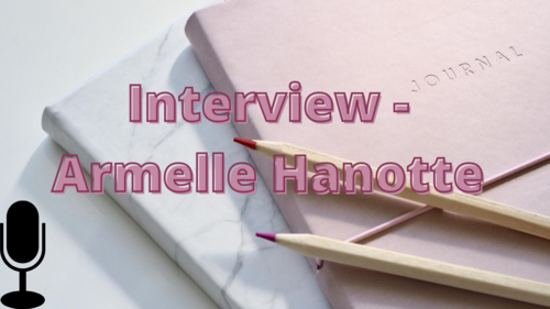 Armelle Hanotte répond à mes questions