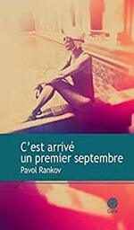 Pavol Rankov, C'est arrivé un premier septembre, Gaïa