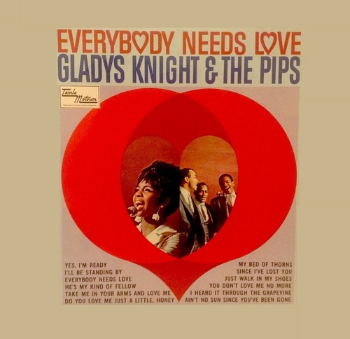 Gladys Knight & The Pips : Album " Everybody Needs Love " Soul Records SS 706 [ US ]