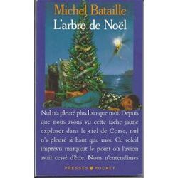 L'ARBRE DE NOEL DE Michel Bataille