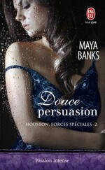 Houston, forces spéciales de Maya Banks