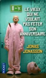 Le vieux qui ne voulait pas fêter son annvirsaire