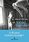 Valsez, regrets par Michau