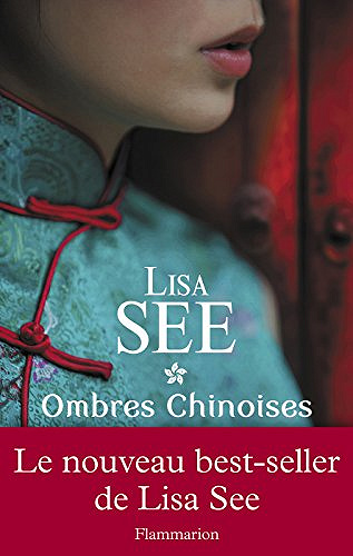 Ombres chinoises - Lisa See