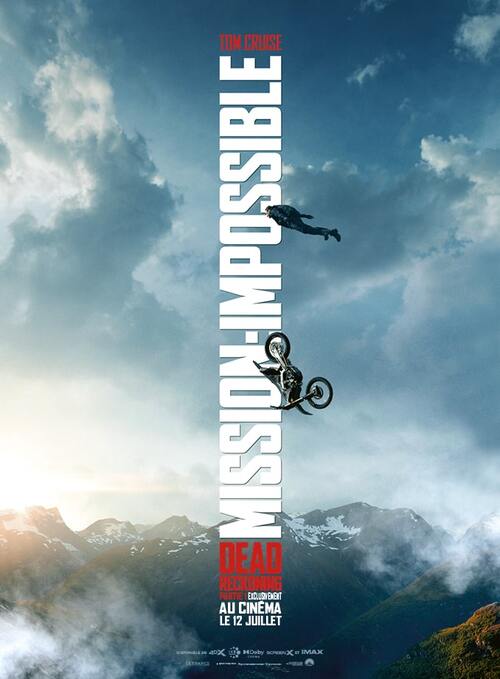 Découvrez l'affiche teaser "MISSION : IMPOSSIBLE DEAD RECKONING - PARTIE 1" avec Tom Cruise - Le 12 juillet 2023 au cinéma