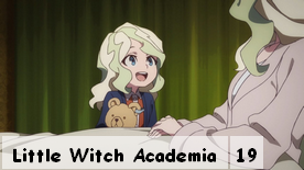 Little Witch Academia 19