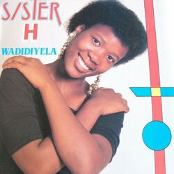 Sister H. - Wadidiyela