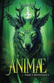 Animae, tome 3 : Renaissance (Lynn Fox)