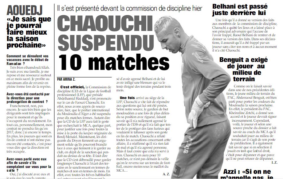 Lundi 6.6.2016 1erjour du Ramadhan Chaouchi suspendu 10 matches a cause des incidents contre l'ESS d