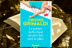Le parfum du bonheur est plus fort sous la pluie - Virginie Grimaldi - ♥♥♥♥