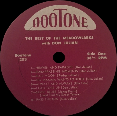 The Meadowlarks With Don Julian ‎" The Best Of The Meadowlarks With Don Julian " Dootone Records 203 [ US ]