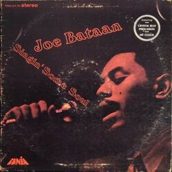 Joe Bataan - Singin' Some Soul - Complete LP