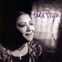 Tata Vega - Now I See - Complete CD