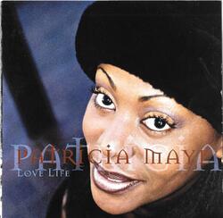 <b>PATRICIA MAYE</b> - LOVE LIFE (2000) - ZLwKx5IgGkv19vtdbkm4wopIweE%40250x244