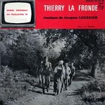 Thierry la Fronde : 1963/ 1966