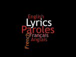 Lyrics - Paroles