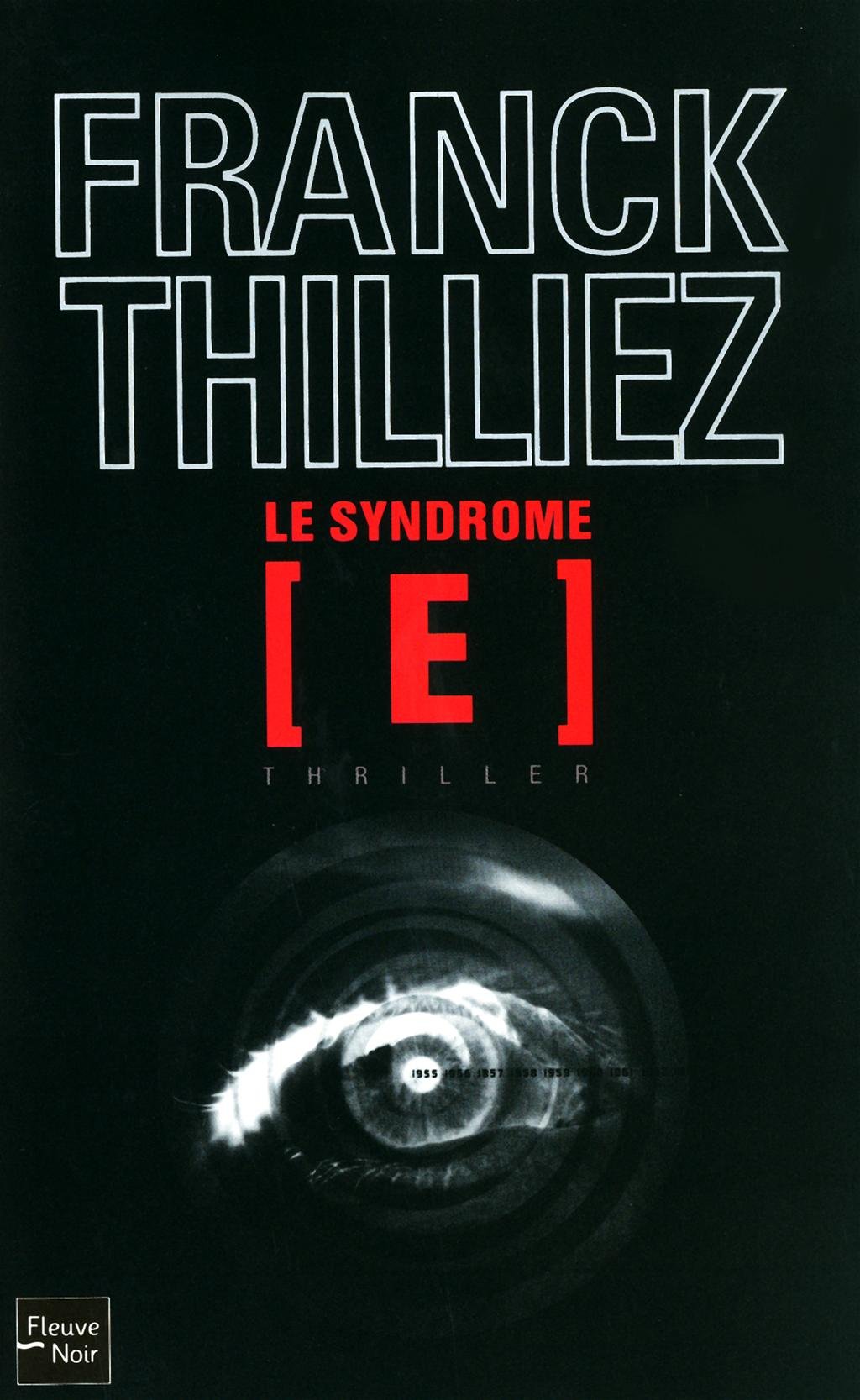 Train D Enfer Pour Ange Rouge Pdf Le syndrome E - Franck Thilliez - La Bibliothèque de