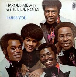 Harold Melvin & The Blue Notes - I Miss You - Complete LP