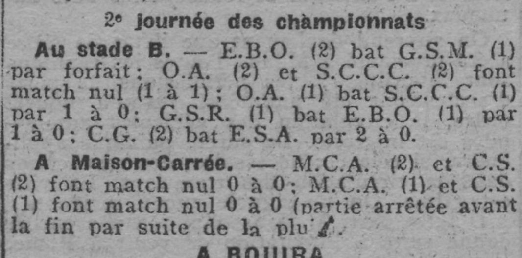 Dimanche 29.10.1922 à maison carrée MCA- C.S (Cercle des Sports) 0-0 match arrêté vers la fin à