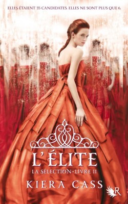 La Sélection, Tome 2 : L'Élite de Kiera Cass