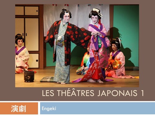 Les théâtres japonais 演劇 - Partie 1