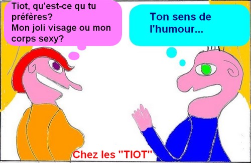 On ne rate pas l'humour du mercredi chez les "TIOT" 