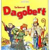 Le bon roi Dagobert