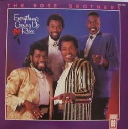 The Rose Brothers - Everything's Coming Up Roses - Complete LP