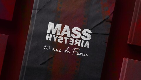 MASS HYSTERIA - 10 ans de Furia, sortie d'un livre retraçant les dix dernières années du groupe