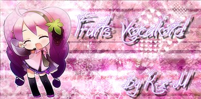 Fruits Vocaloid version 2