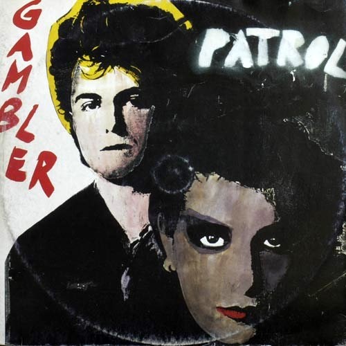 Patrol - Gambler (1987)