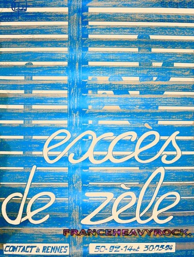 EXCÈS DE ZÈLE  (1976-1982)