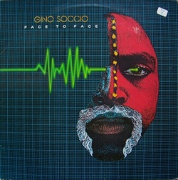 Gino Soccio - Face To Face - Complete LP