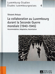 La collaboration au Luxembourg durant la Seconde Guerre mondiale, Vincent Artuso