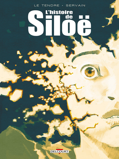 L'histoire de Siloë - Le Tendre & Servain